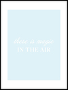 P7650643_There_Is_Magic_In_The_Air_30x40_WEBB.jpg